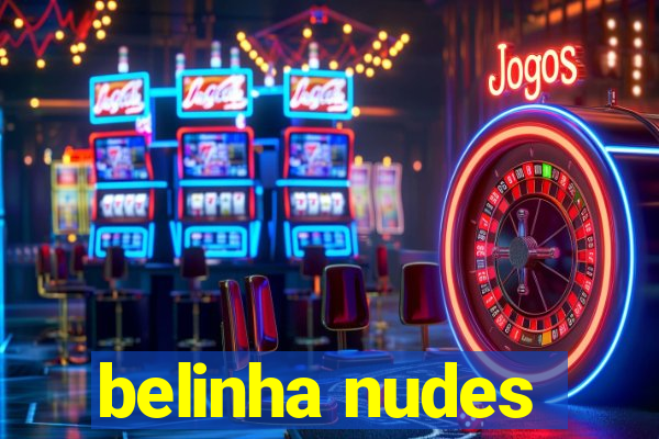 belinha nudes